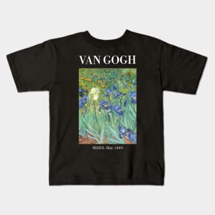 Van Gogh - Irises (May 1889) Kids T-Shirt